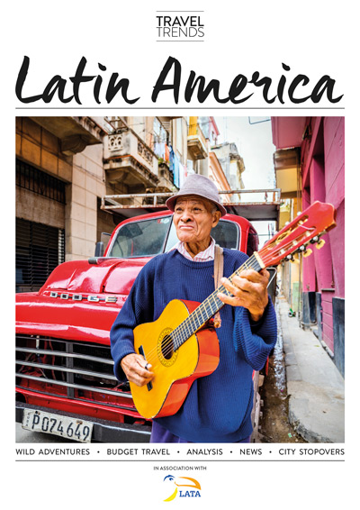 Travel Trends – Latin America guide 2018